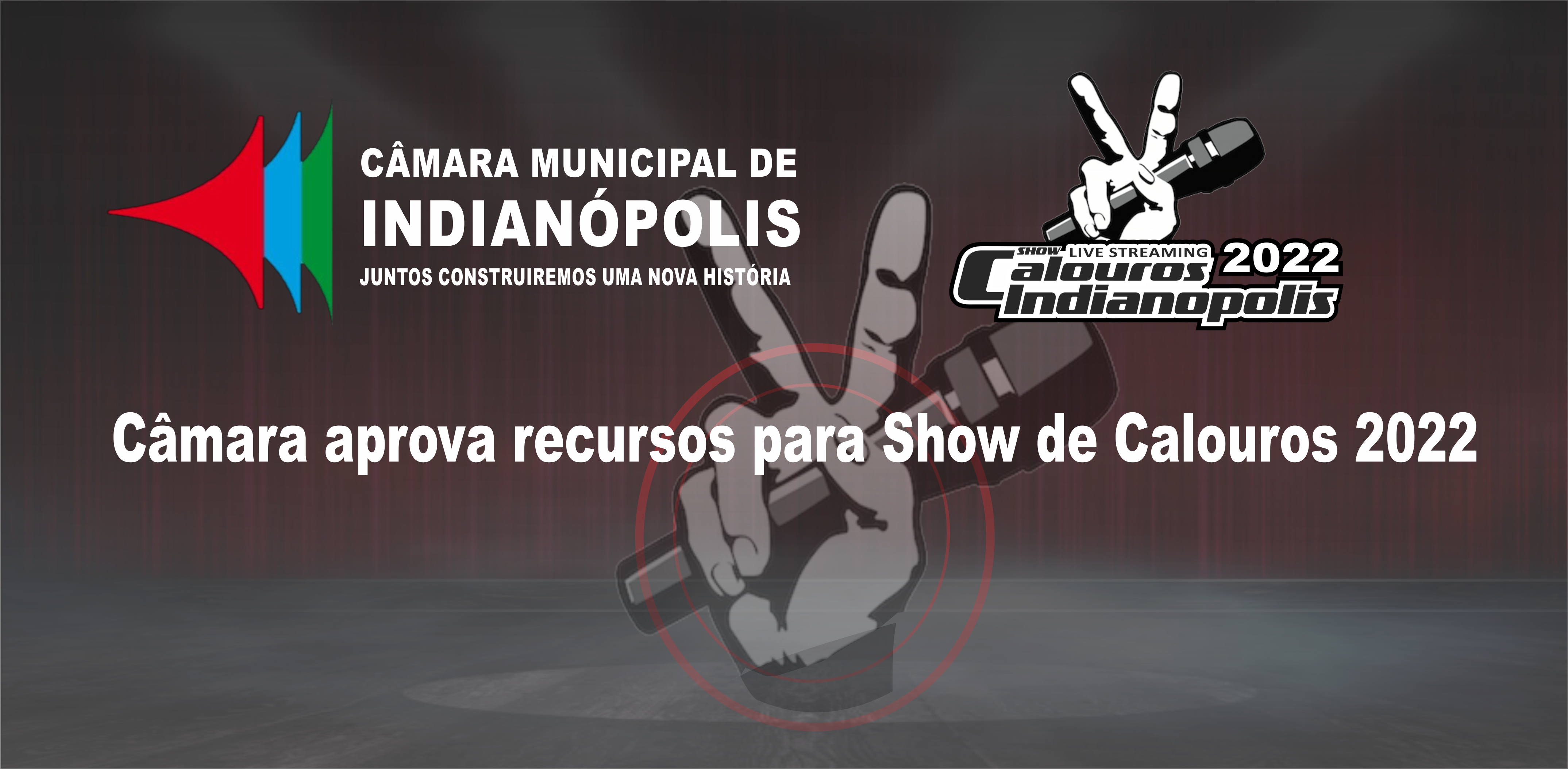 Câmara aprova recursos para Show de Calouros 2022